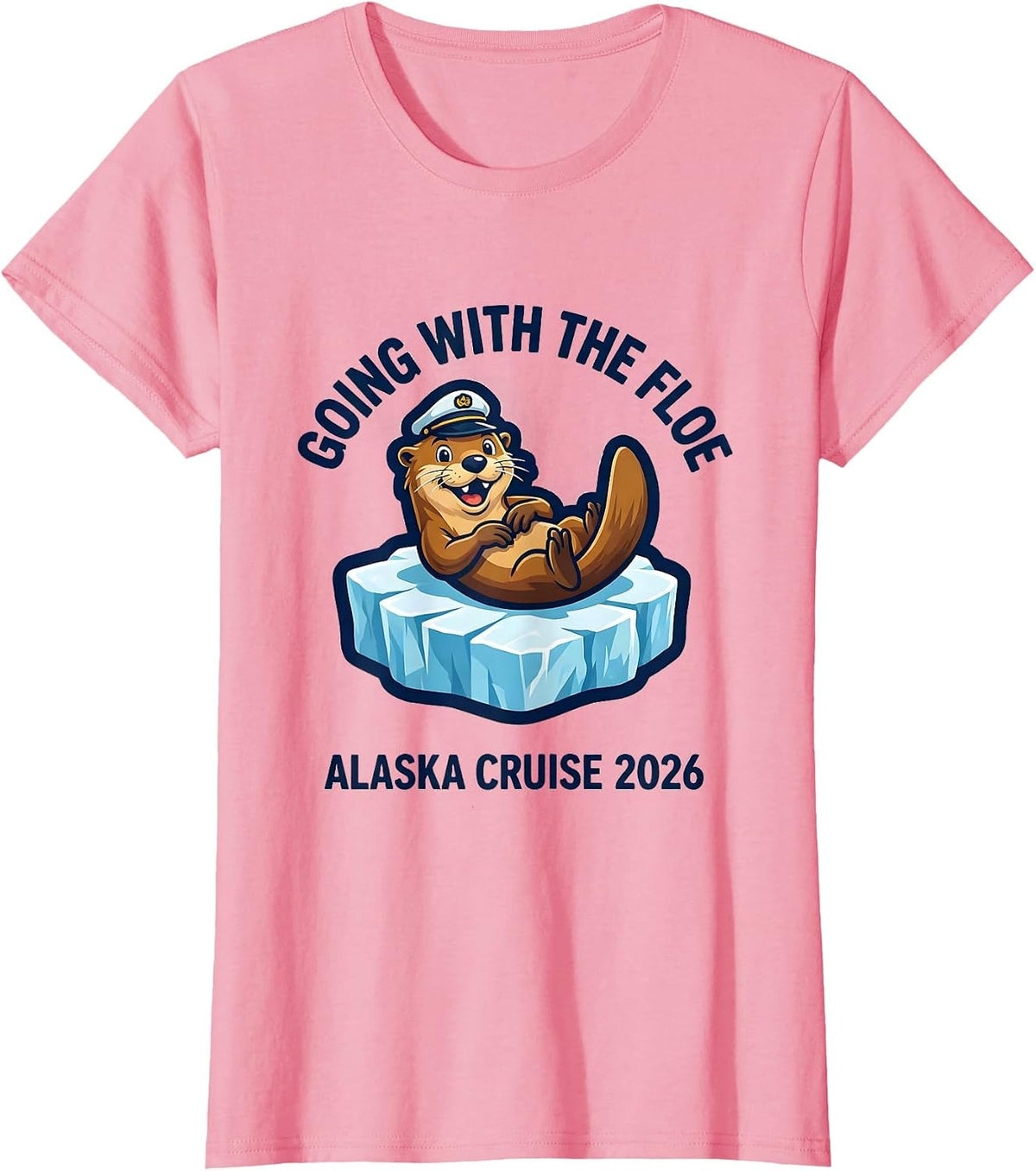 Women's Going With The Floe — Alaska Cruise 2026 Family T-Shirt - Pink