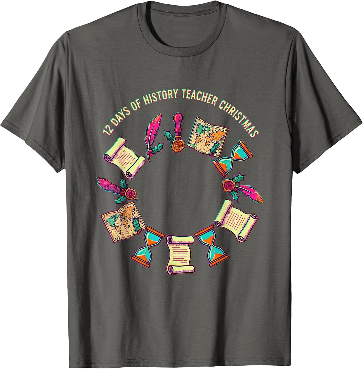 Men's 12 Days of History Teacher Christmas Risograph Funny Gift T-Shirt - Asphalt Grey