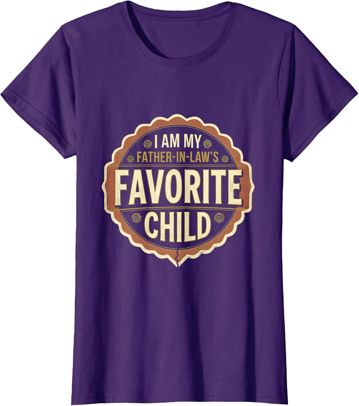 Women's I Am My Father-In-Law's Favorite Child Vintage Family Humor T-Shirt - Purple