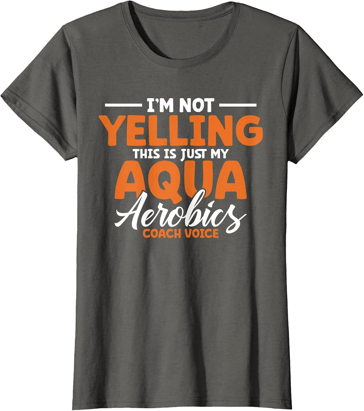 Aqua Aerobics Swimming Water Instructor Fitness Waterobics T-Shirt - Asphalt Grey