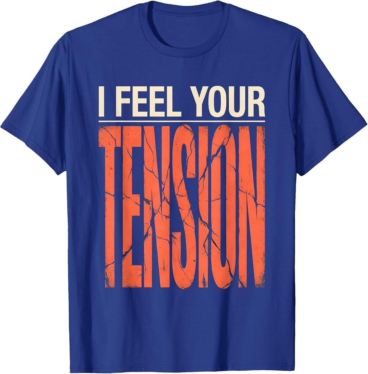 Men's I Feel Your Tension Funny Massage Therapist LMT Gift T-Shirt - Royal Blue