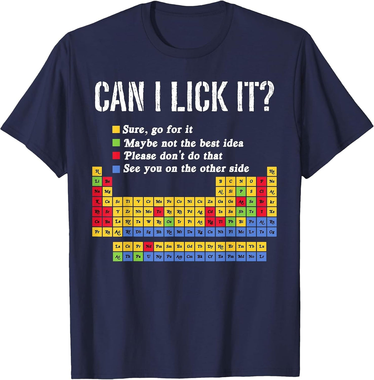 Funny Can I Lick it? 100 Days of School Periodic Table T-Shirt - Navy Blue