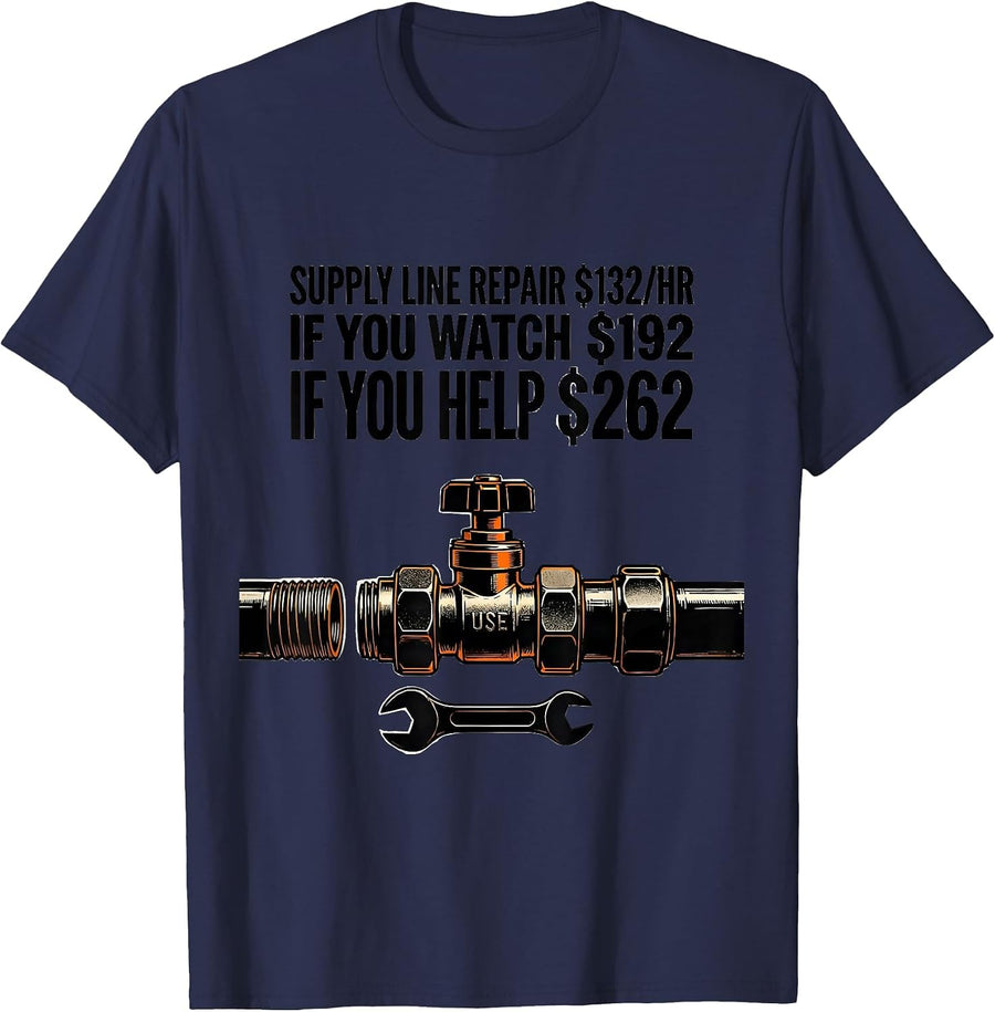 Supply Line Repair Funny Plumber Gift Dad Joke T-Shirt - Navy Blue