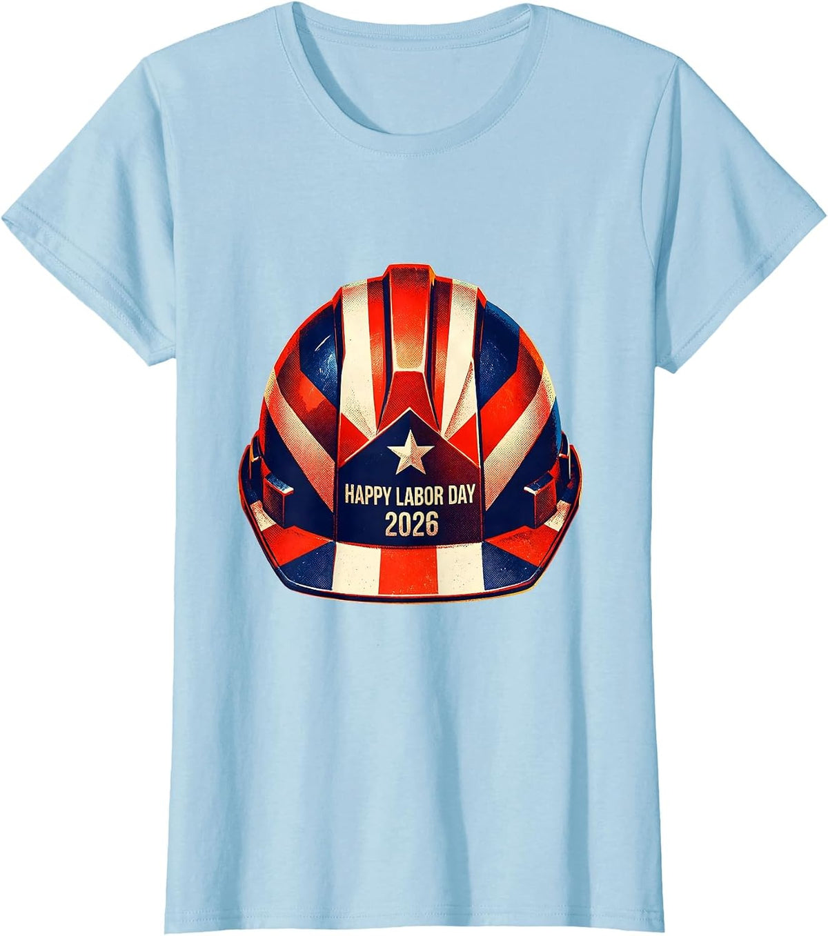 Women's Happy Labor Day 2026 Risograph Patriotic Union Worker Pride T-Shirt - Baby Blue