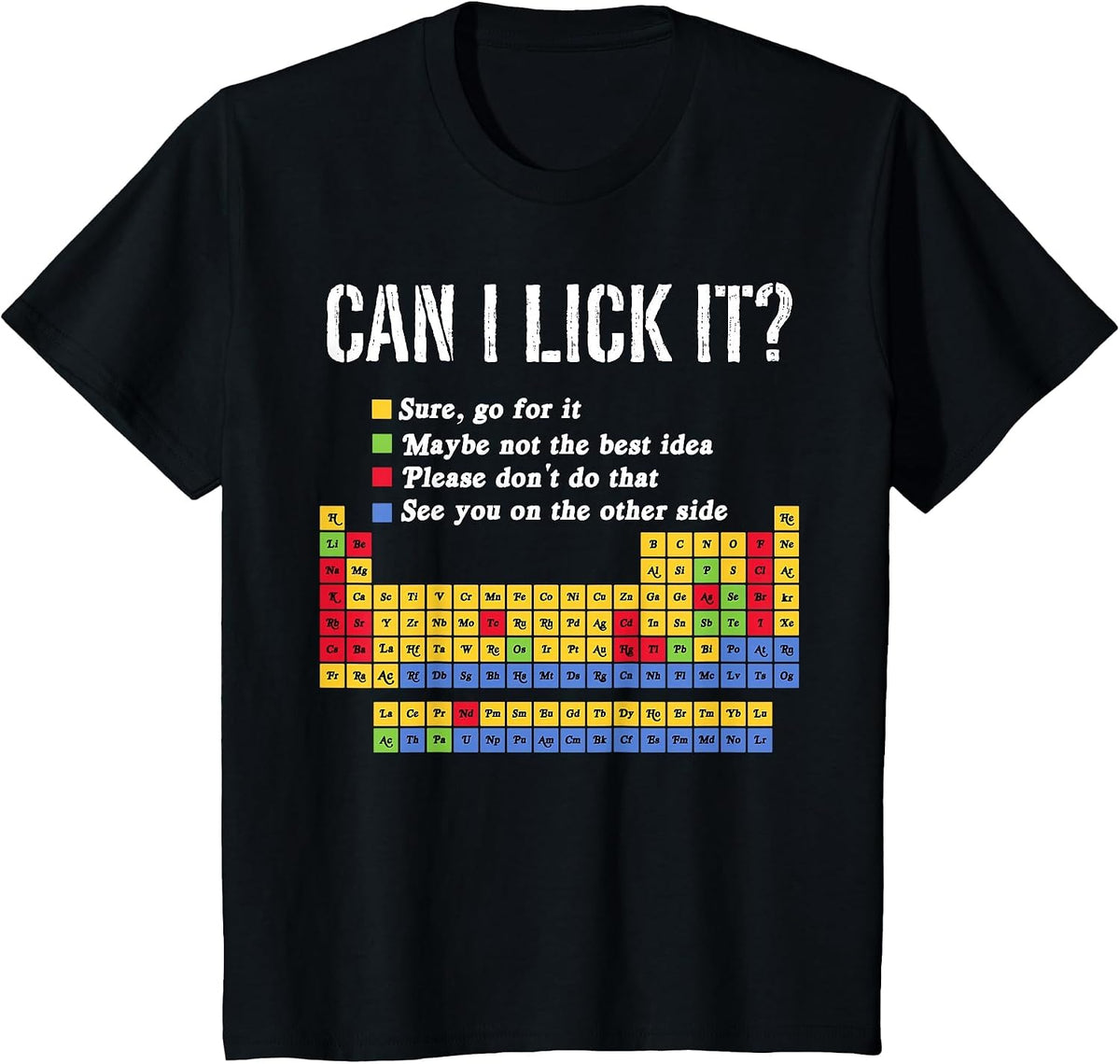 Funny Can I Lick it? 100 Days of School Periodic Table T-Shirt - Black