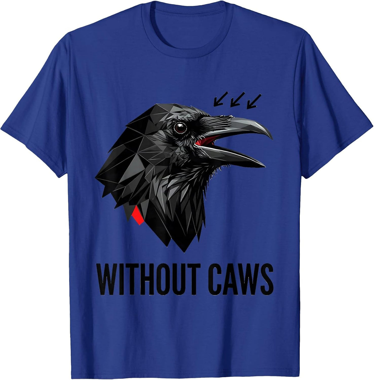 Men's Without Caws Geometric Dark Humor Crow Raven Lover T-Shirt - Royal Blue