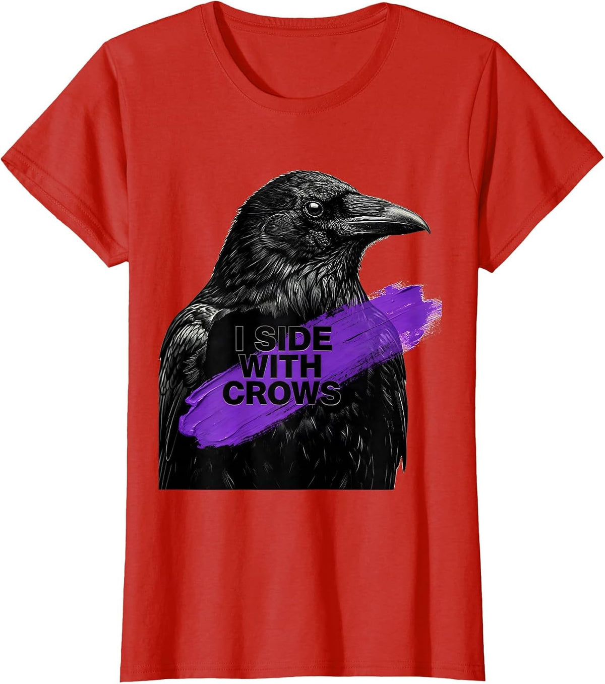 Women's I Side With Crows Bold Bird Lover Design T-Shirt - Red