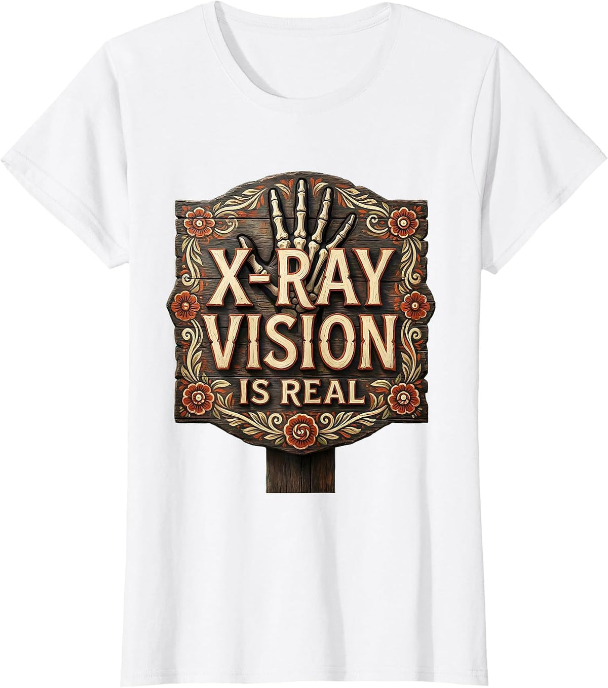 X-Ray Vision Is Real Radiology Design T-Shirt - White