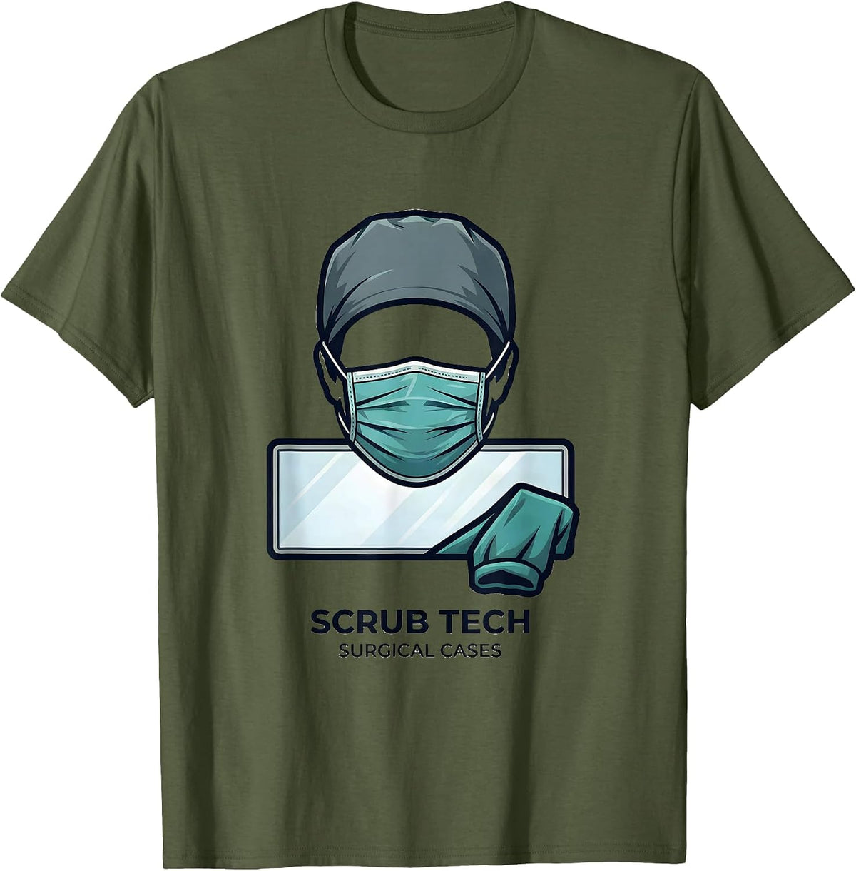 Scrub Tech Surgical Cases Funny Medical Professional T-Shirt - Olive Green