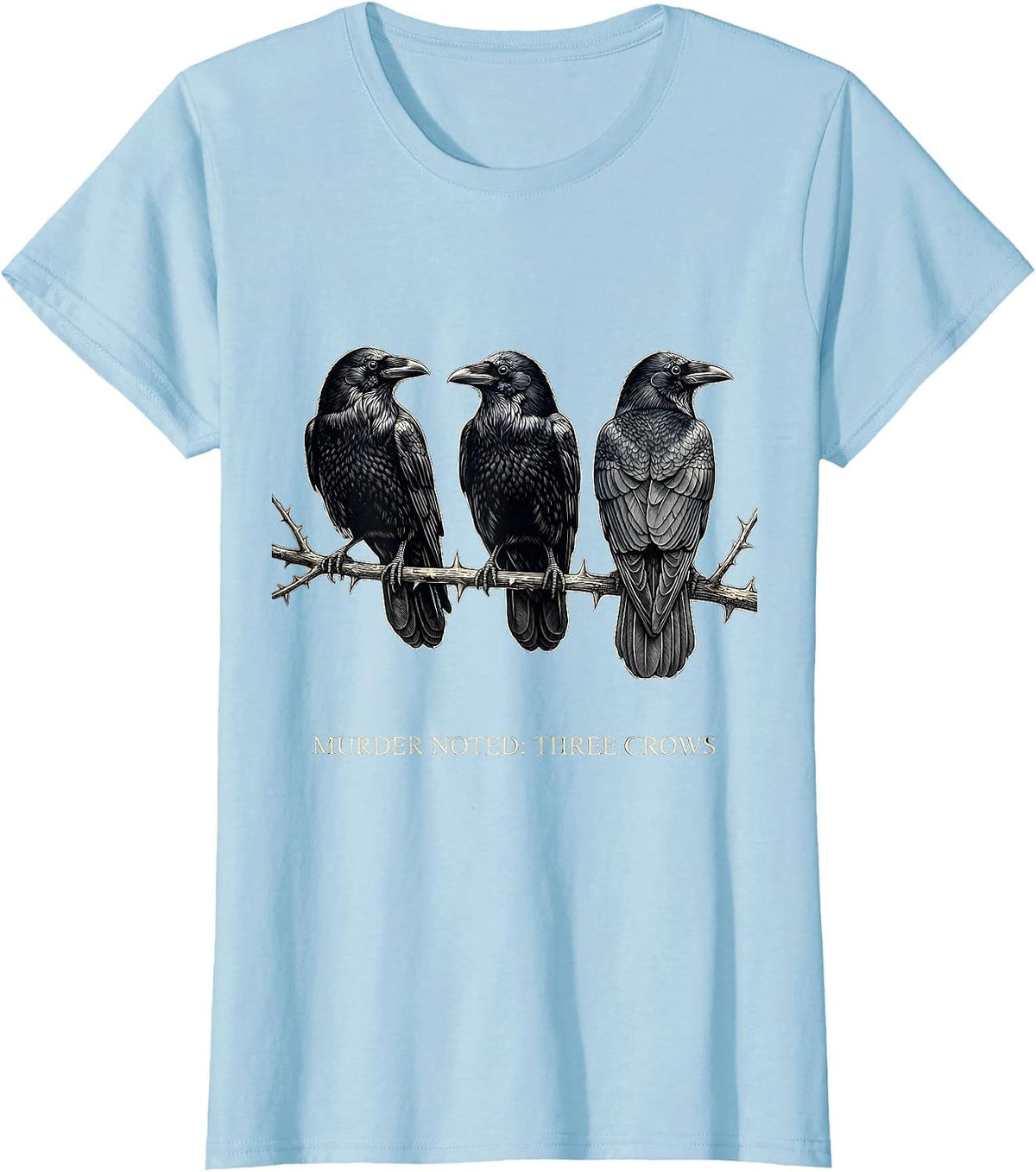 Murder Noted Three Crows Dark Humor Gothic Bird Lover T-Shirt - Baby Blue