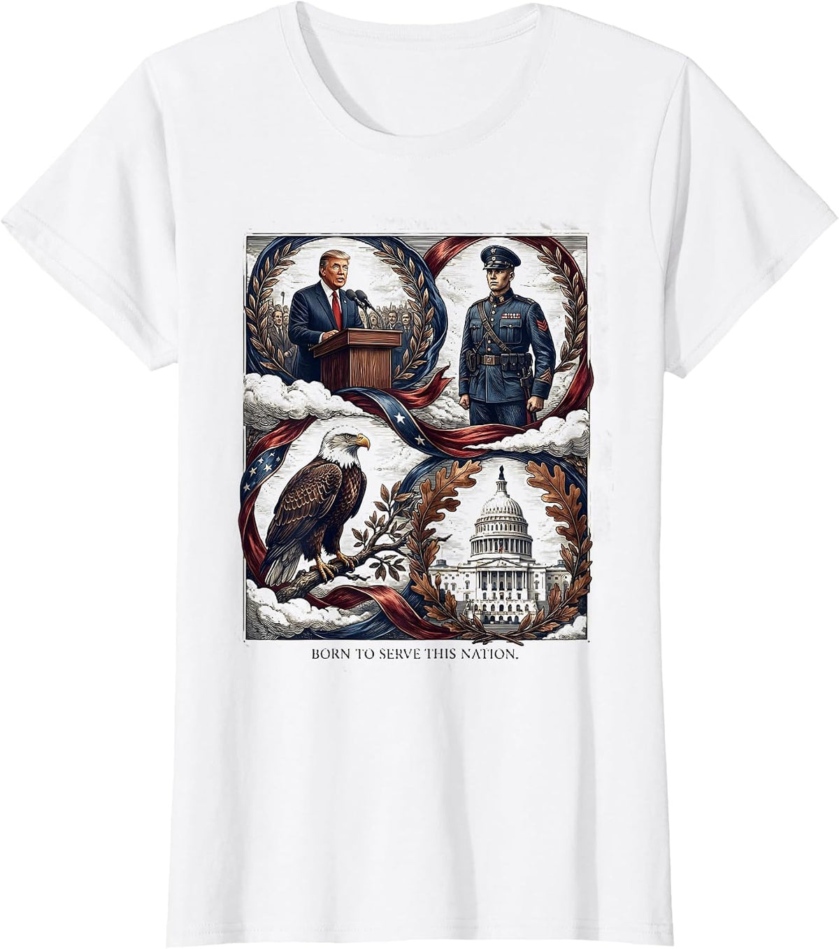 Born to Serve This Nation President Pride Design T-Shirt - White