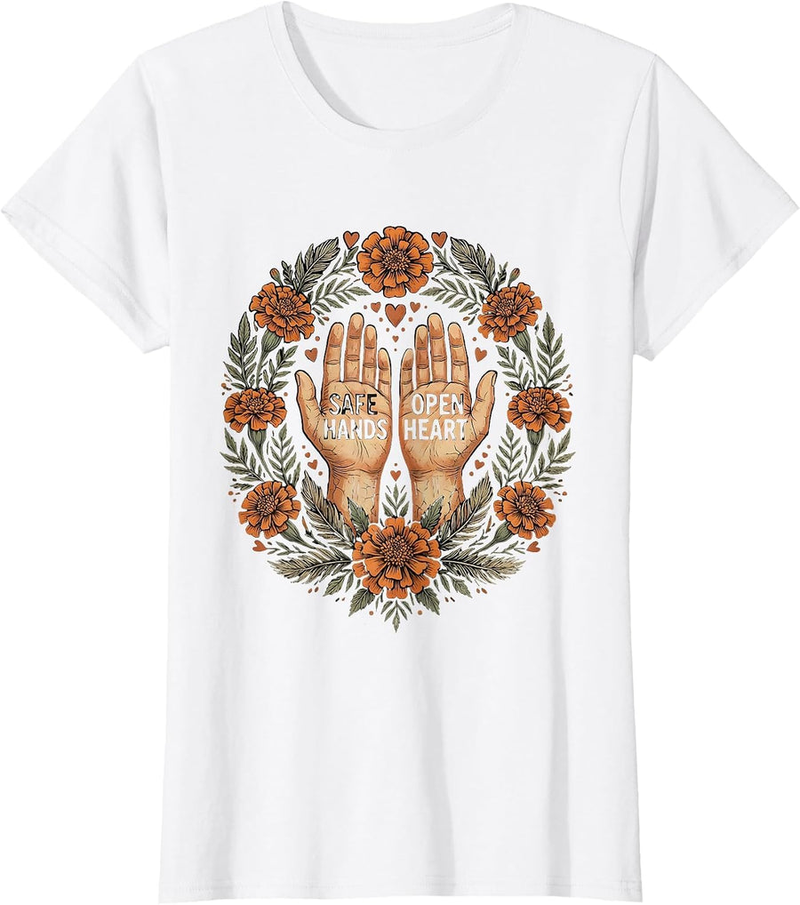 Women's Safe Hands Open Heart Caring Soul Design T-Shirt - White