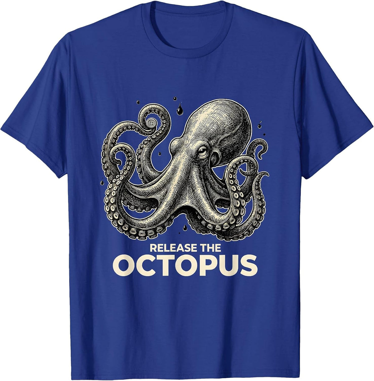 Release The Octopus Funny Octopus Lover Vintage Sea Creature T-Shirt - Royal Blue