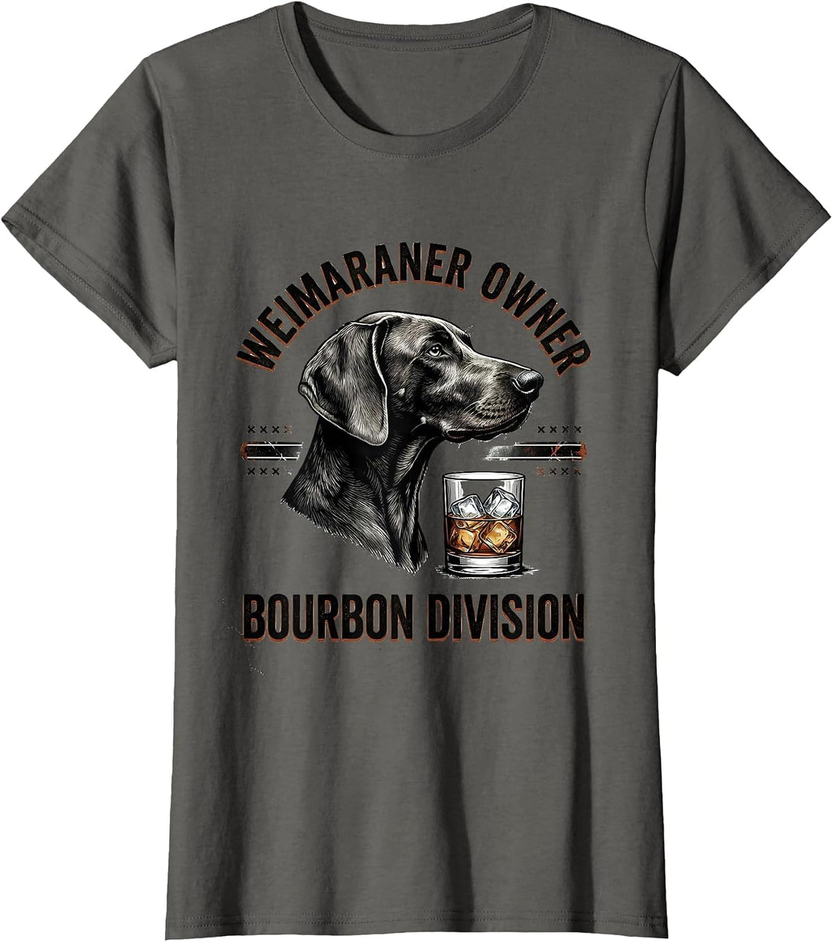 Women's Weimaraner Owner Bourbon Division Funny Dog Lover Distressed T-Shirt - Asphalt Grey