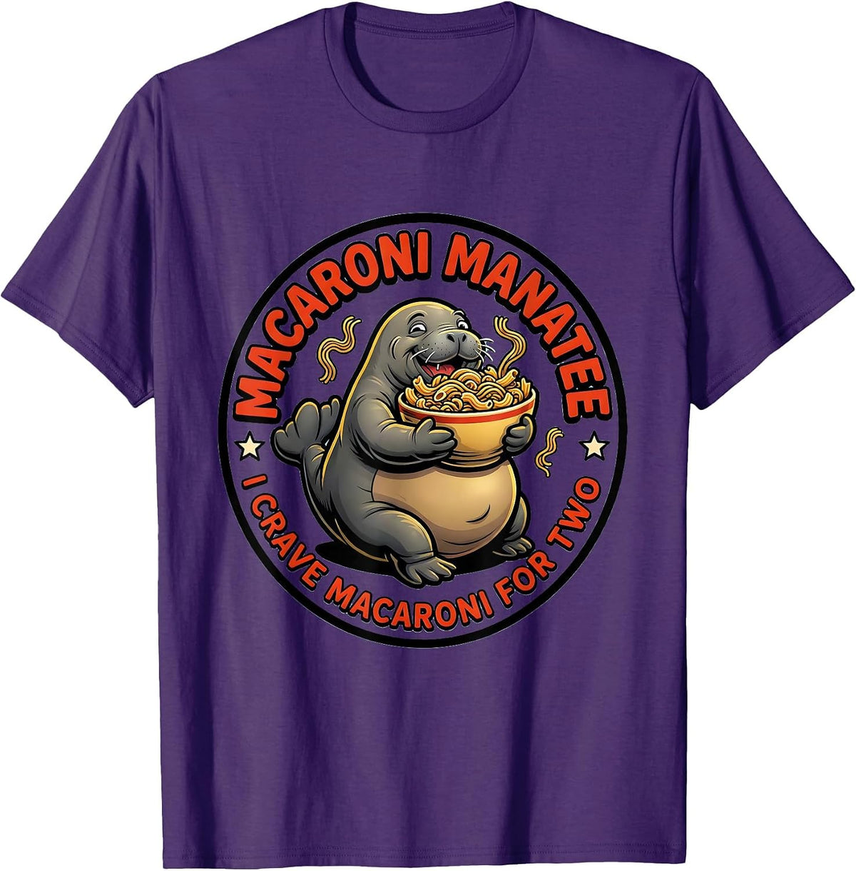 Macaroni Manatee — I Crave Macaroni For Two Funny T-Shirt - Purple