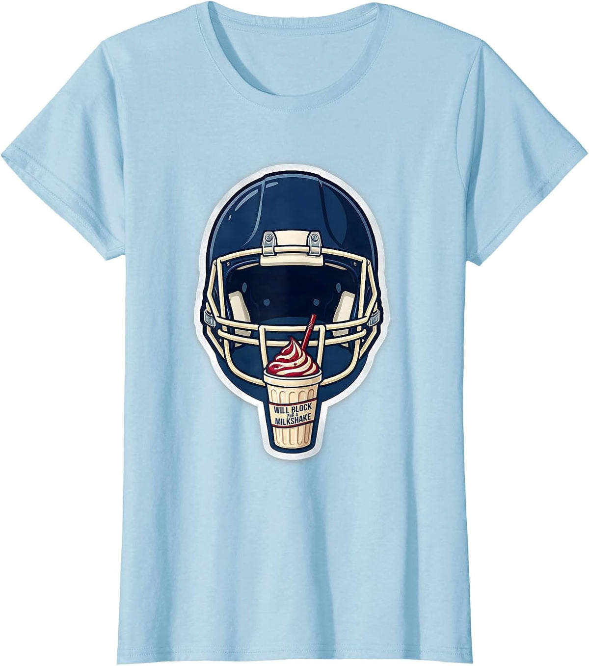 Will Block For A Milkshake Funny Football Lineman Offensive T-Shirt - Baby Blue