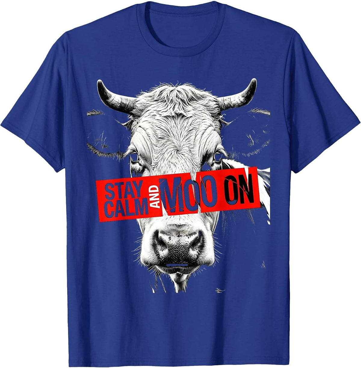 Men's Stay Calm and Moo On Funny Cow Design T-Shirt - Royal Blue