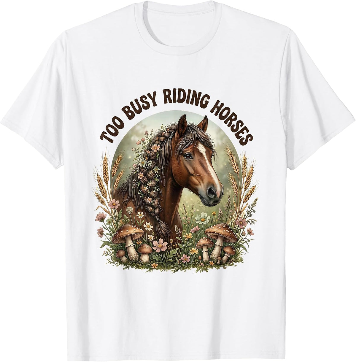 Too Busy Riding Horses Cowgirl Design T-Shirt - White