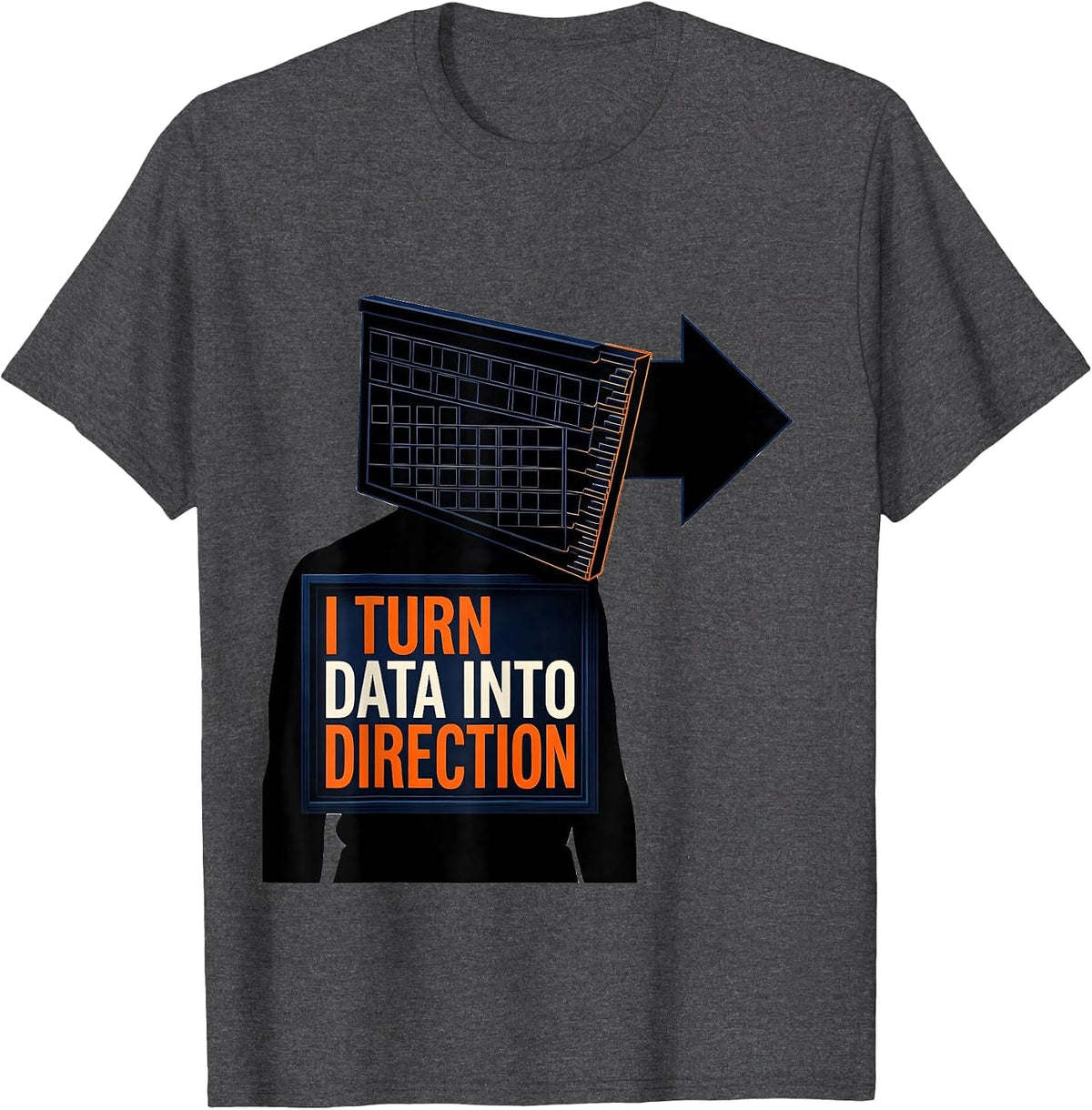 Men's I Turn Data Into Direction Editorial Conceptual Special T-Shirt - Dark Heather Grey