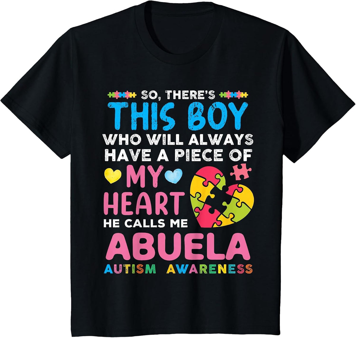 There's This Boy He Calls Me Abuela Autism Awareness T-Shirt - Black