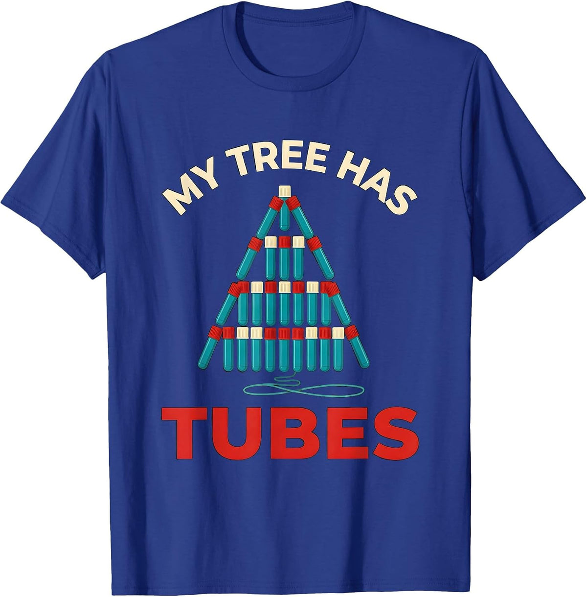 My Tree Has Tubes Funny Phlebotomist Christmas Holiday Humor T-Shirt - Royal Blue
