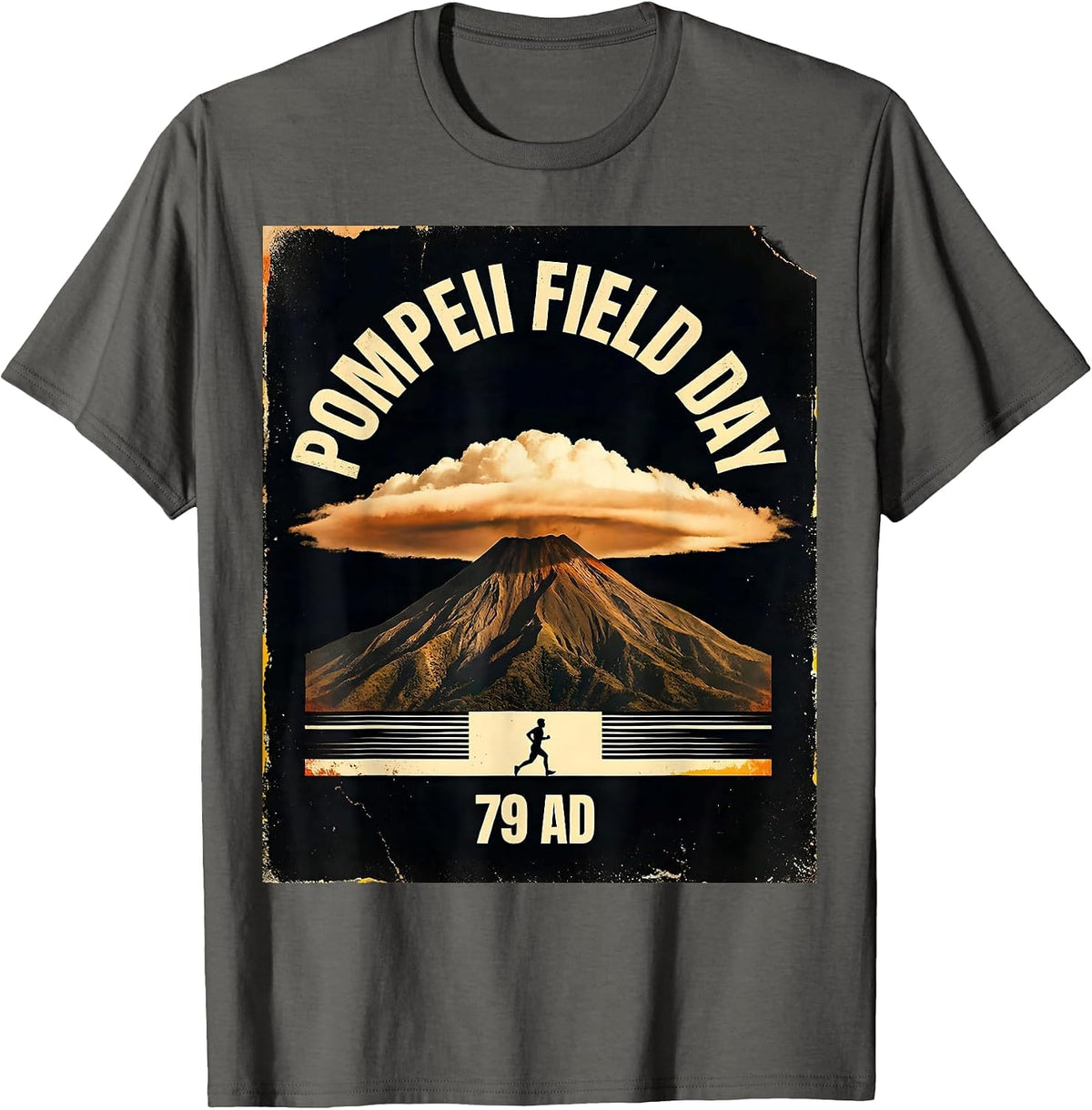 Pompeii Field Day 79 AD Distressed Funny Volcano Geography T-Shirt - Asphalt Grey