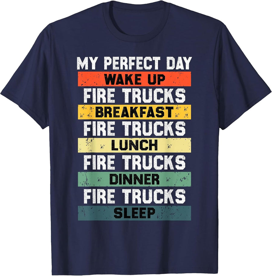 My Perfect Day Firefighter Fireman Tee for Fire Truck Lovers T-Shirt - Navy Blue