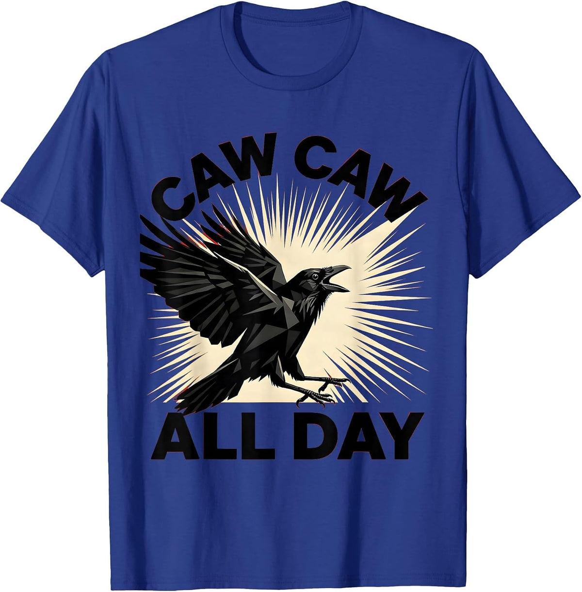 Men's Caw Caw All Day Crow Bird Lover Design T-Shirt - Royal Blue