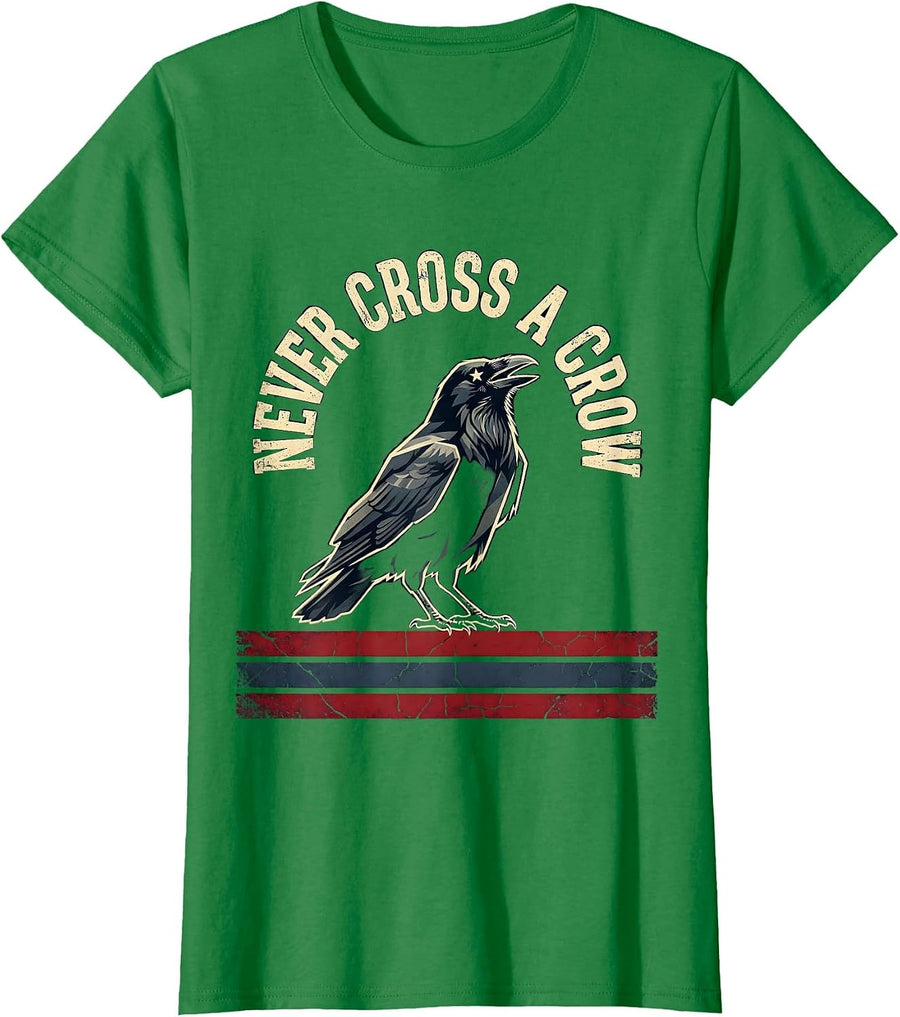 Women's Never Cross a Crow Bold Wildlife Warning Design T-Shirt - Kelly Green