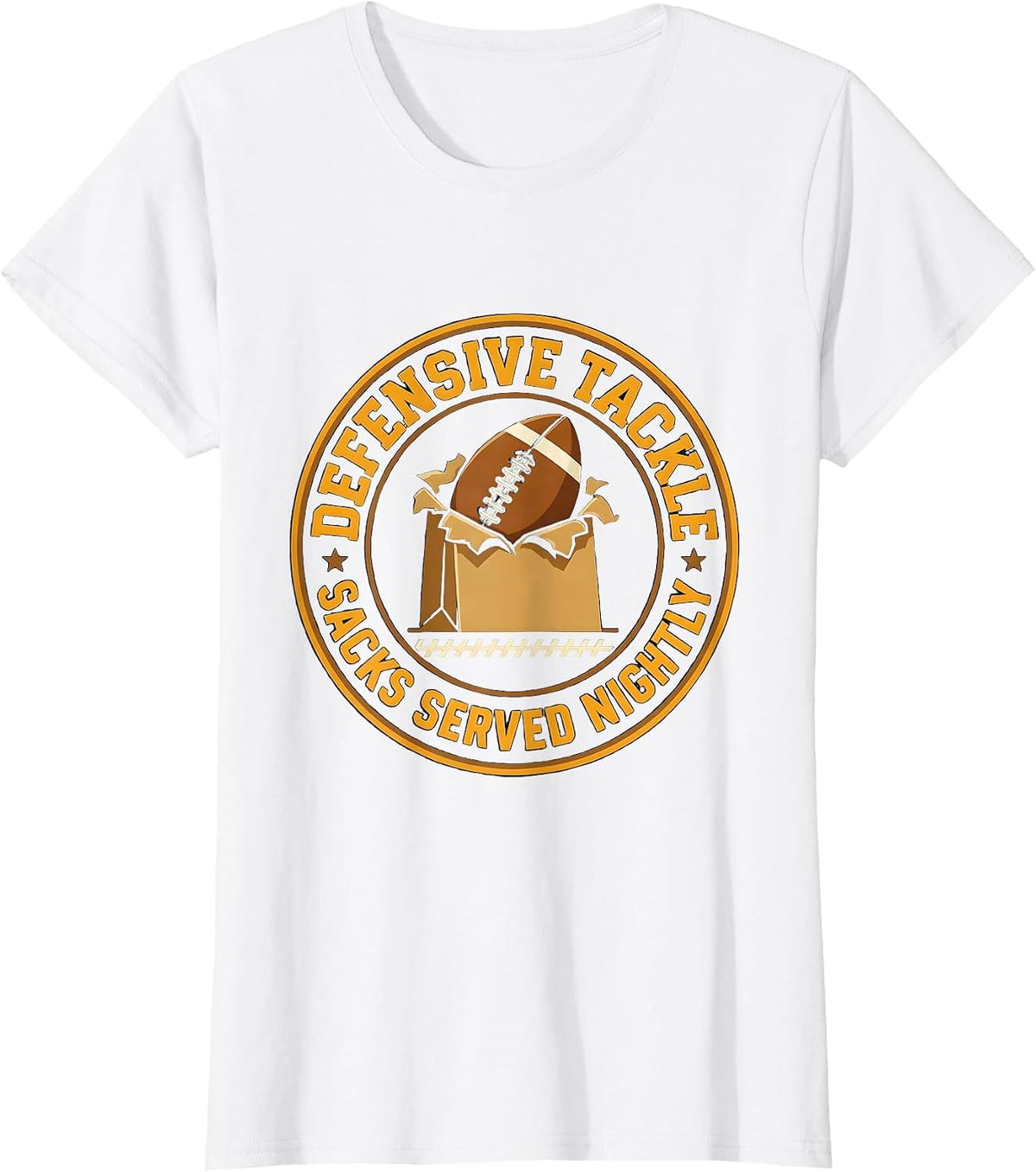 Defensive Tackle Sacks Served Nightly Funny Football Lineman T-Shirt - White