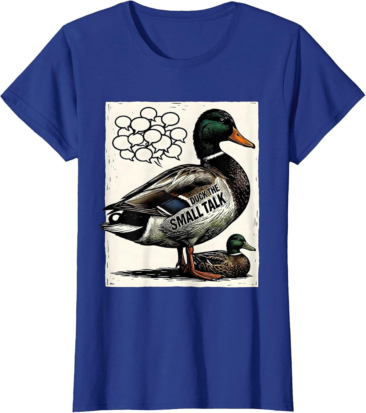 Women's Duck The Small Talk Funny Duck Hunter Hunting Humor Gift T-Shirt - Royal Blue