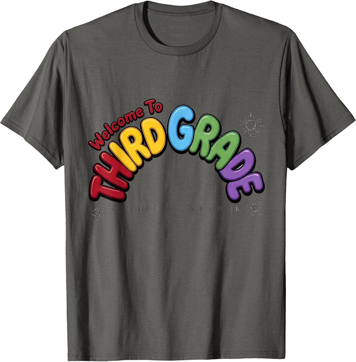 Welcome To Third Grade Funny Teacher Crew First Day T-Shirt - Asphalt Grey