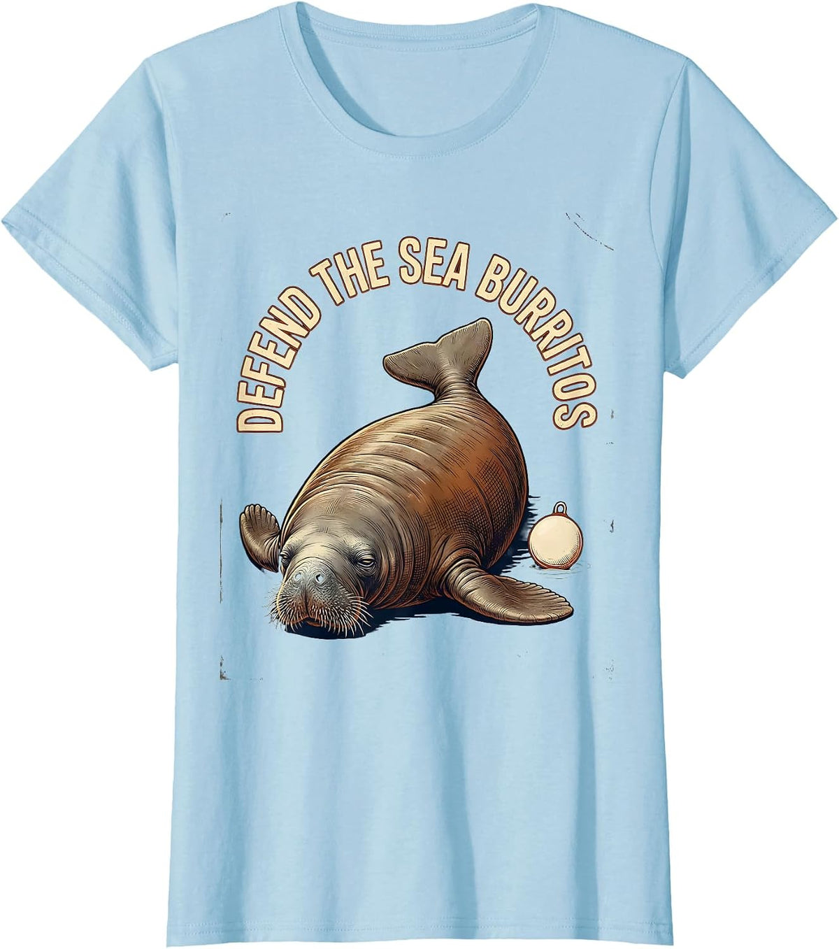 Women's Defend The Sea Burritos Vintage Manatee Sea Animal Lover T-Shirt - Baby Blue