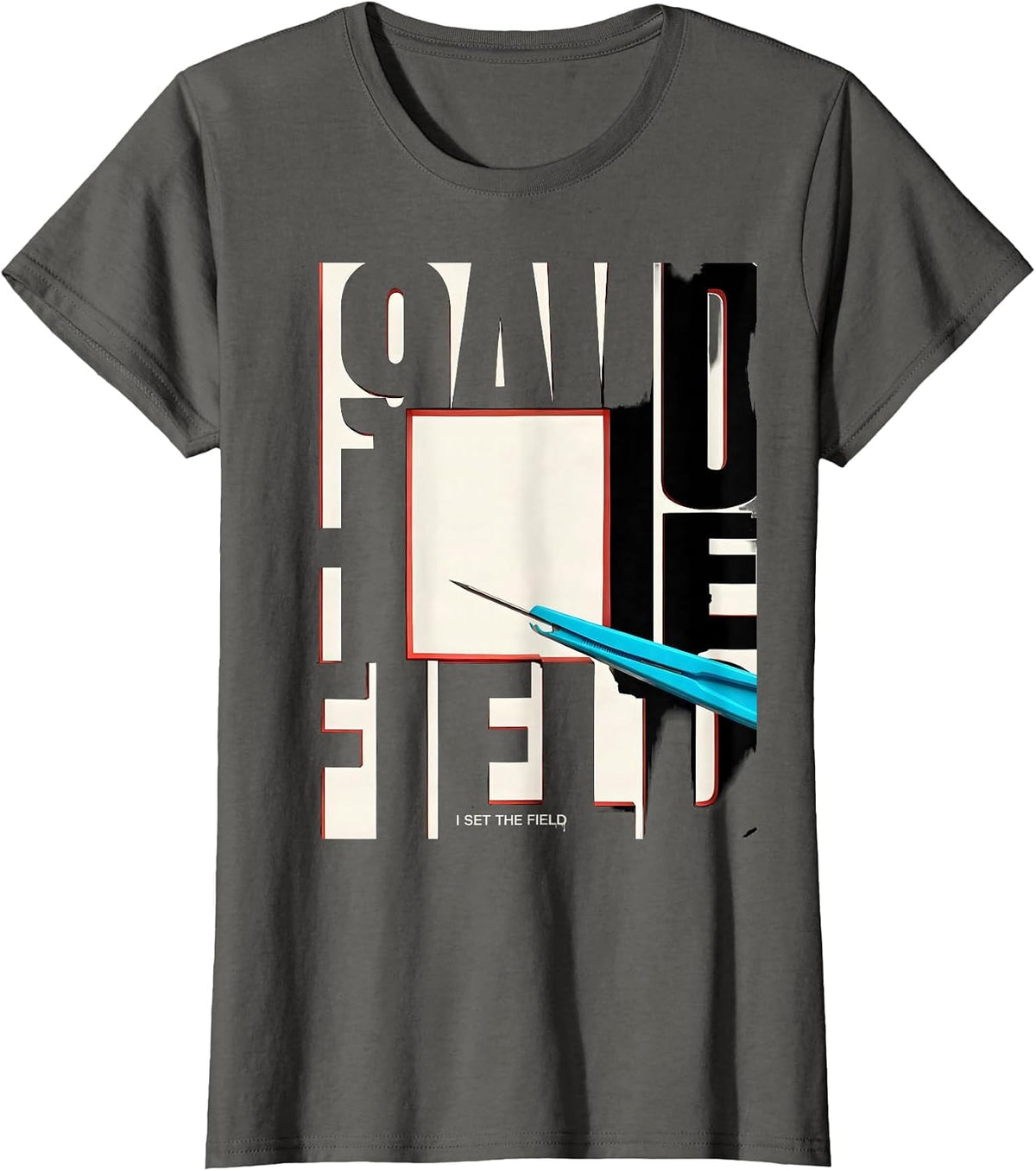 Women's I Set The Field New Wave Surgical Tech Occupational Pride T-Shirt - Asphalt Grey