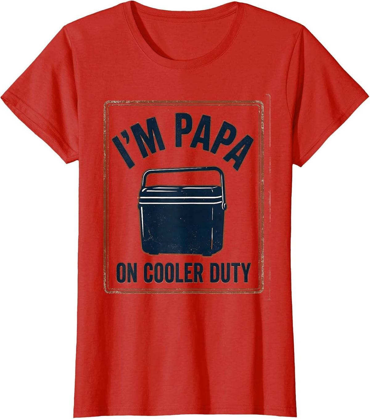 Women's I'm Papa On Cooler Duty Vintage Funny Grandpa Gift T-Shirt - Red