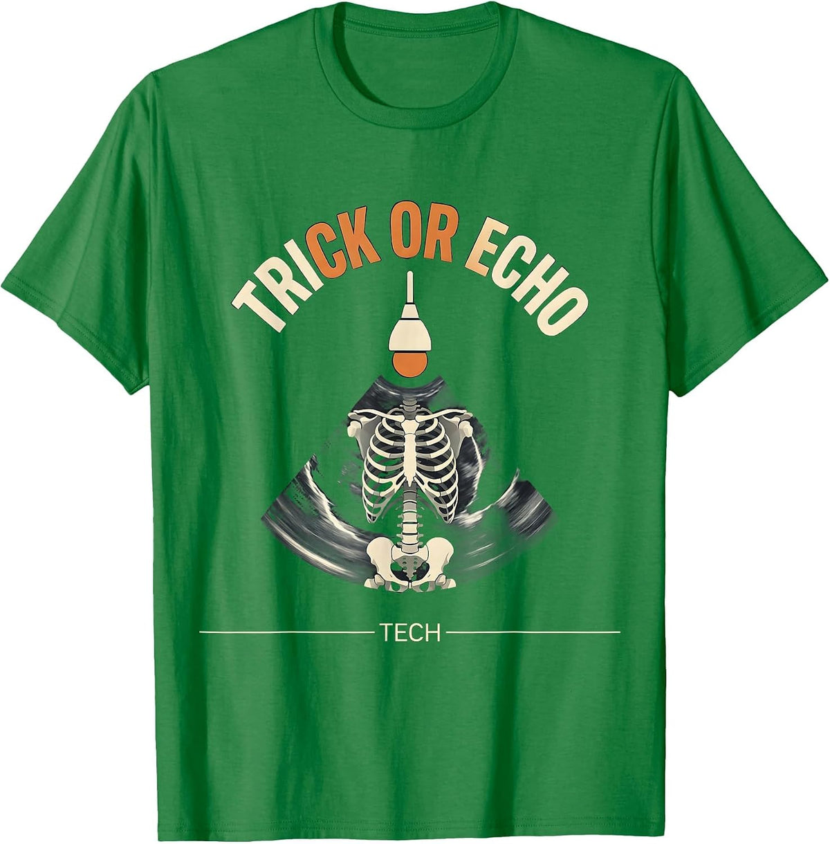 Men's Trick Or Echo Tech Funny Ultrasound Tech Halloween Radiology T-Shirt - Kelly Green
