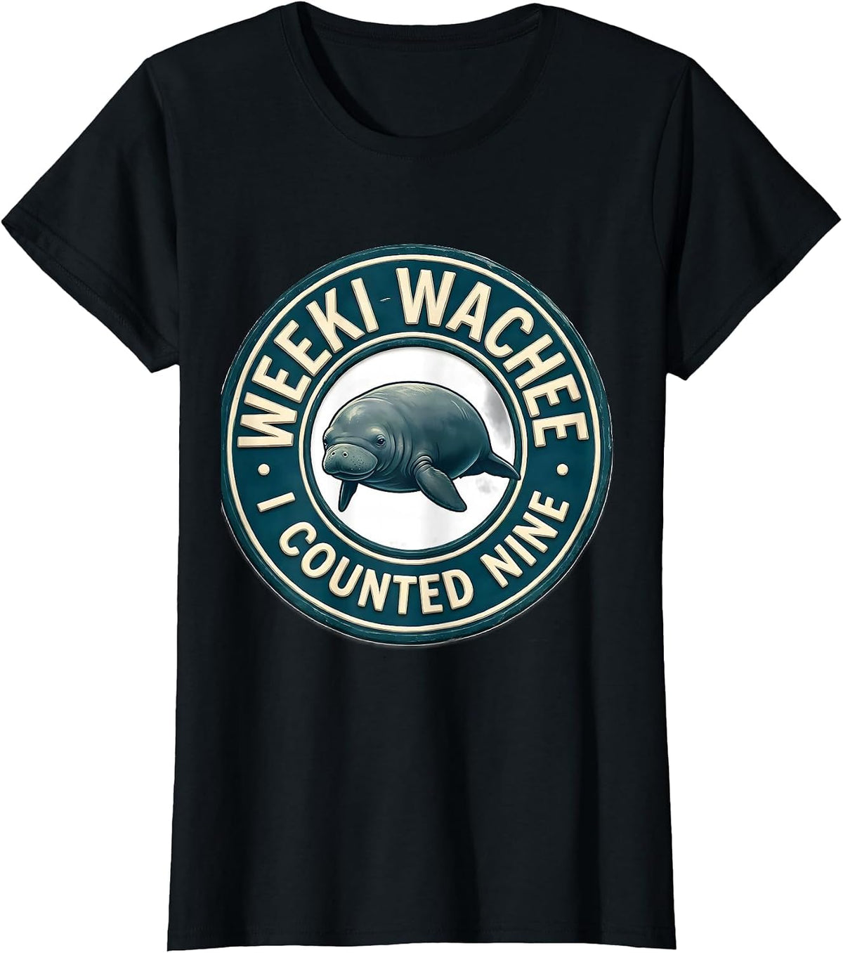 Weeki Wachee I Counted Nine Funny Manatee Wildlife Lover T-Shirt - Black