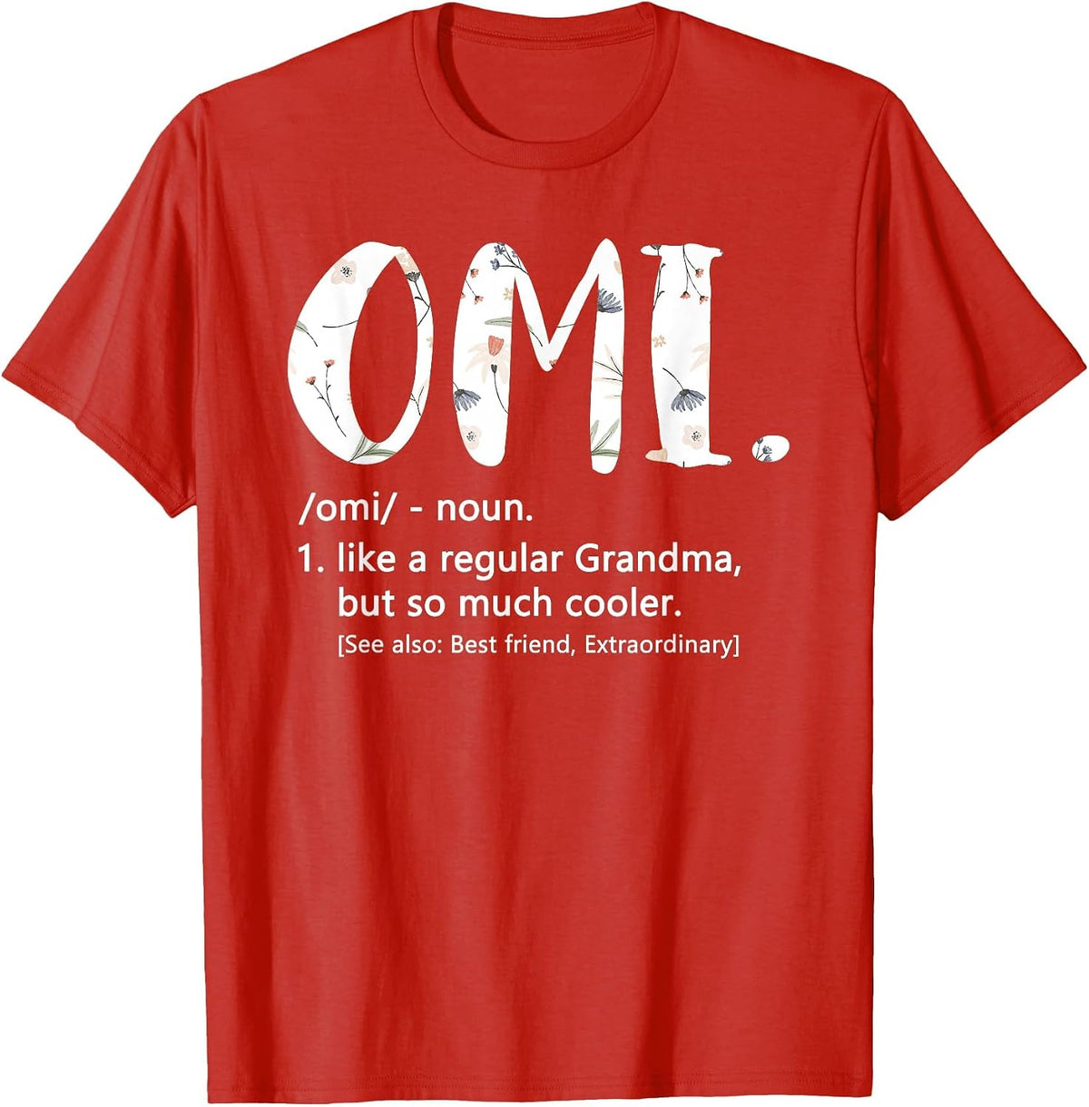 Omi Shirts for Women Mothers Day idea Cute Grandma Omi T-Shirt - Red