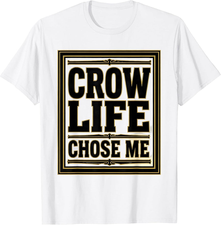 Men's Crow Life Chose Me Dark Bird Lover Design T-Shirt - White