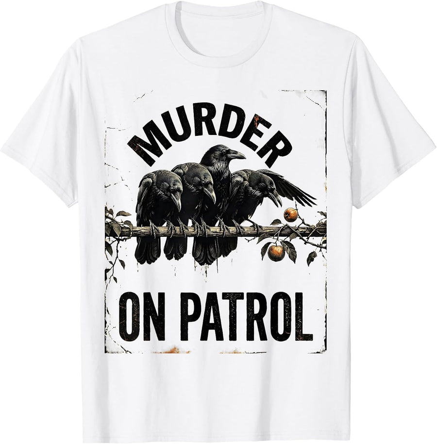 Men's Murder On Patrol Distressed Crow Dark Humor Raven Lover T-Shirt - White