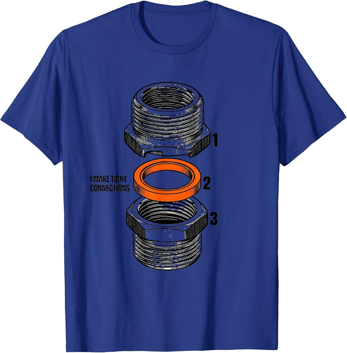 Men's I Make Tight Connections Funny Plumber Pipefitter Occupation T-Shirt - Royal Blue