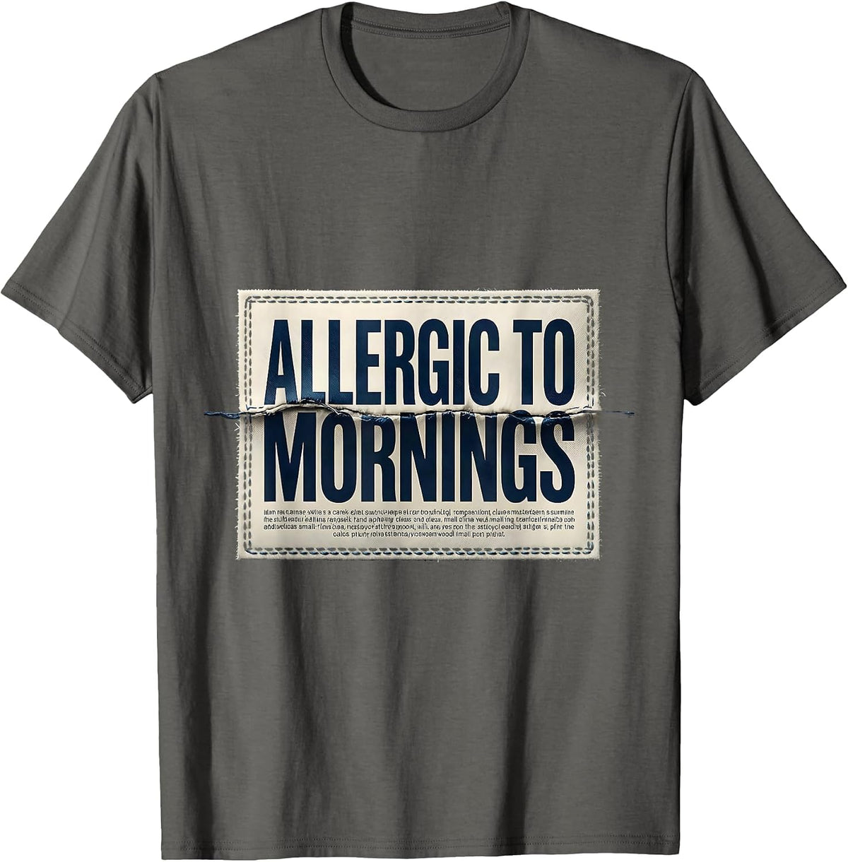 Allergic To Mornings Funny Anti-Morning Design T-Shirt - Asphalt Grey