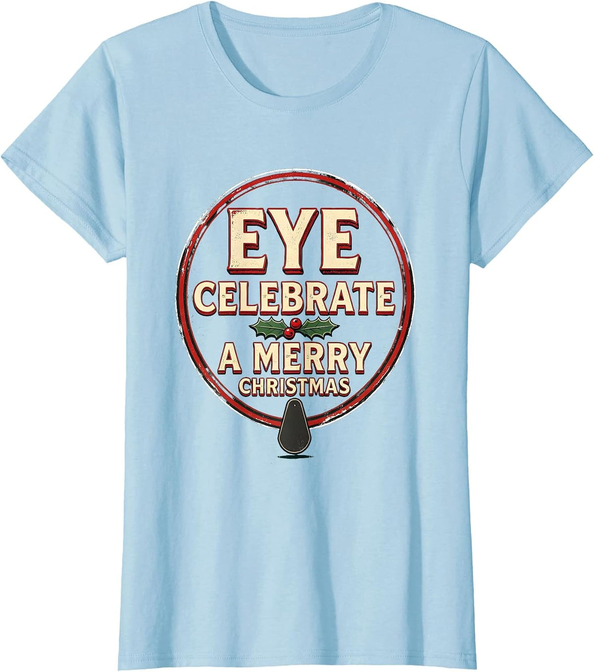 Eye Celebrate A Merry Christmas Vintage Optometrist Eye T-Shirt - Baby Blue