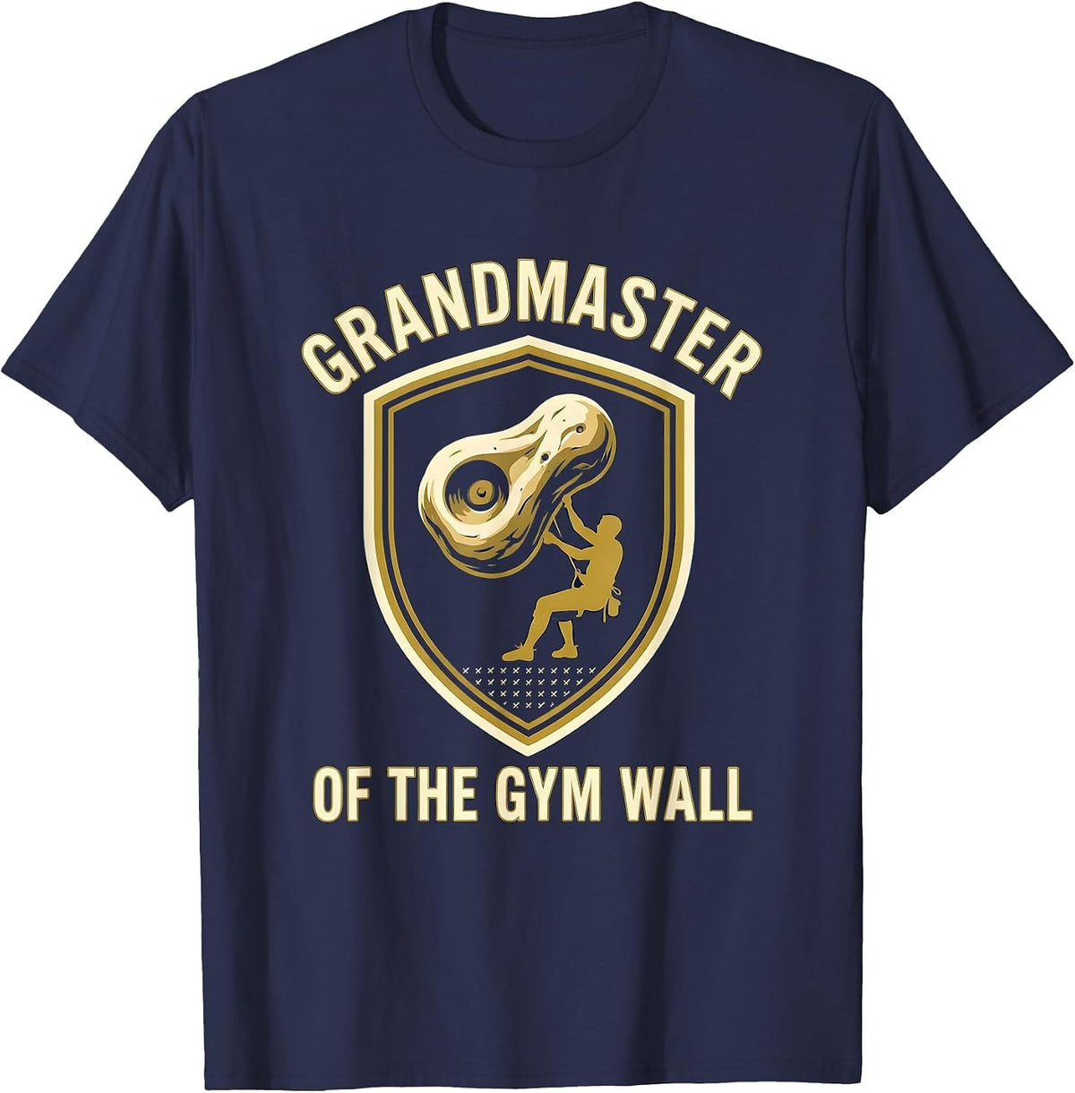 Grandmaster Of The Gym Wall Funny Rock Climbing Bouldering T-Shirt - Navy Blue