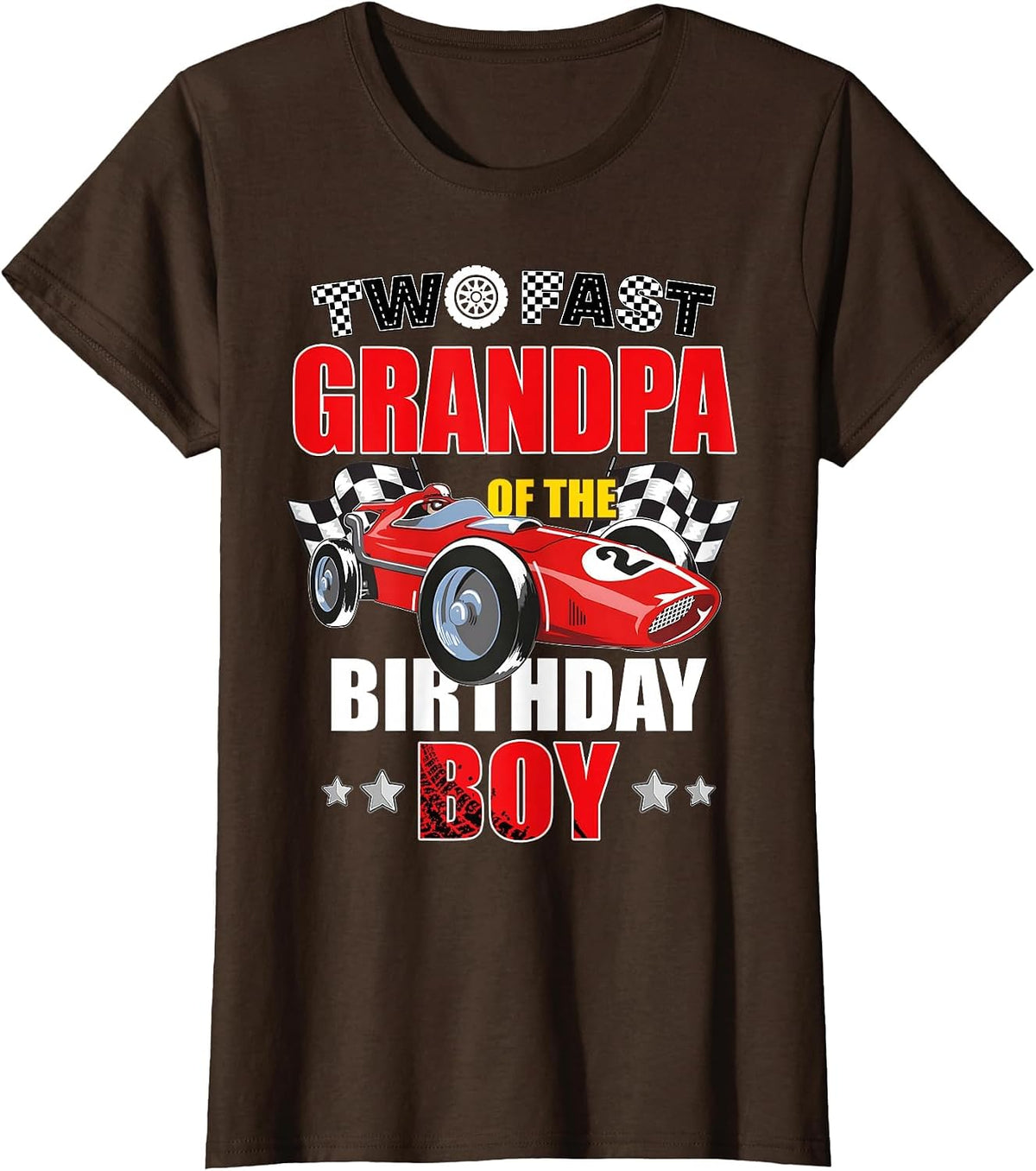Grandpa of The Two Fast 2nd Birthday Boy Racing Car Family T-Shirt, Women, Brown, Medium - As Pictured