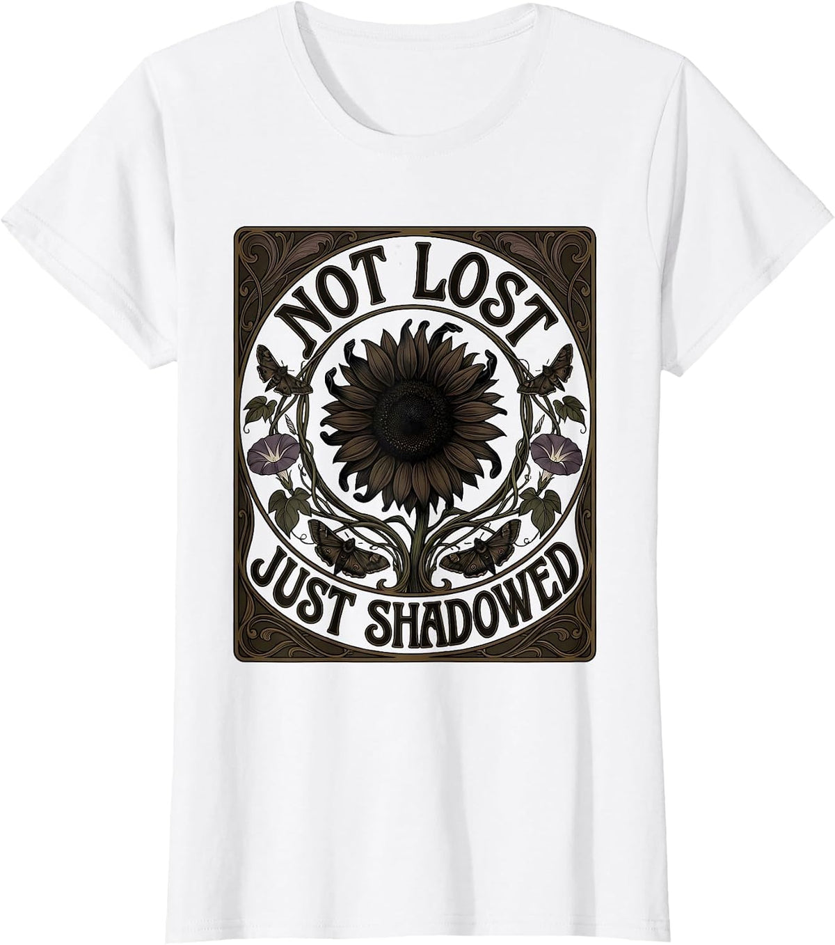 Not Lost Just Shadowed Dark Aesthetic Design T-Shirt - White