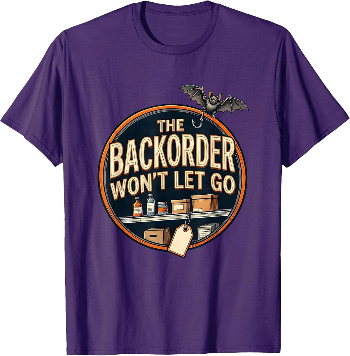 The Backorder Won't Let Go Funny Pharmacy Tech Halloween T-Shirt - Purple