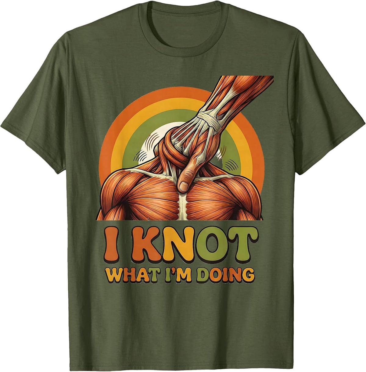 Men's I Knot What I'm Doing Retro 70s Massage Therapist Humor T-Shirt - Olive Green