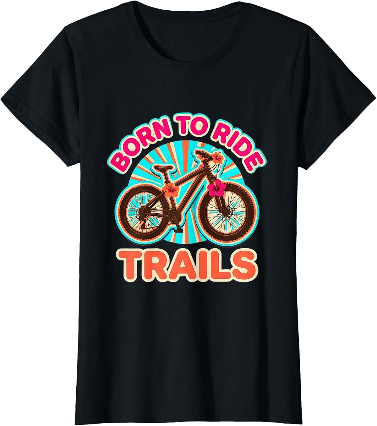 Born to Ride Trails Mountain Bike Design T-Shirt - Black