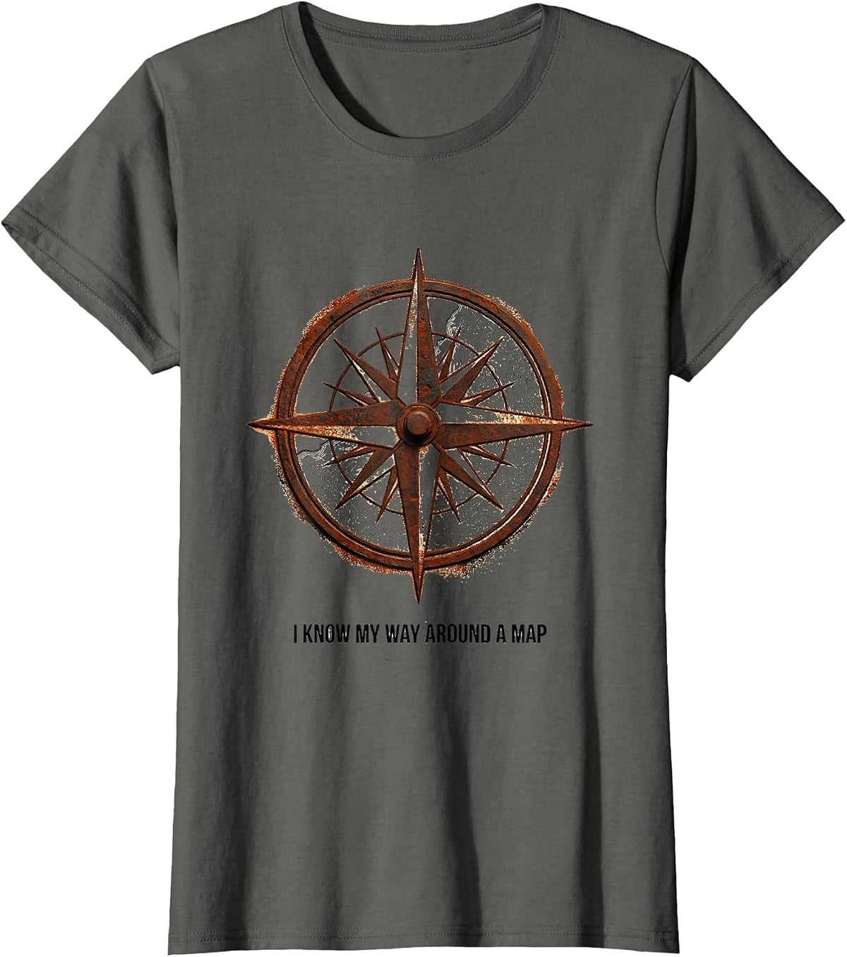 Women's I Know My Way Around A Map Funny History Teacher Geography T-Shirt - Asphalt Grey